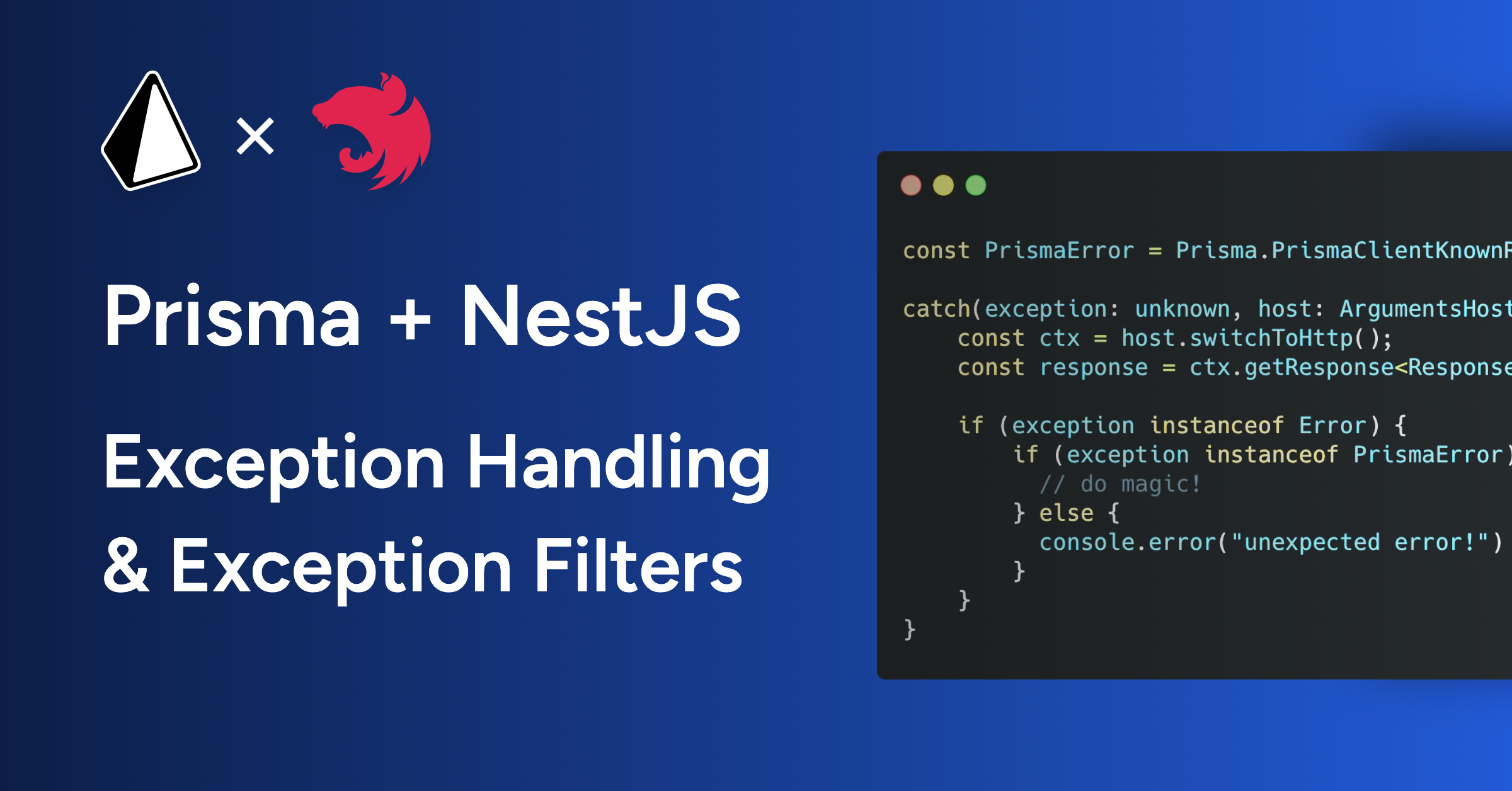 Prisma + NestJS: Error Handling Made Easy