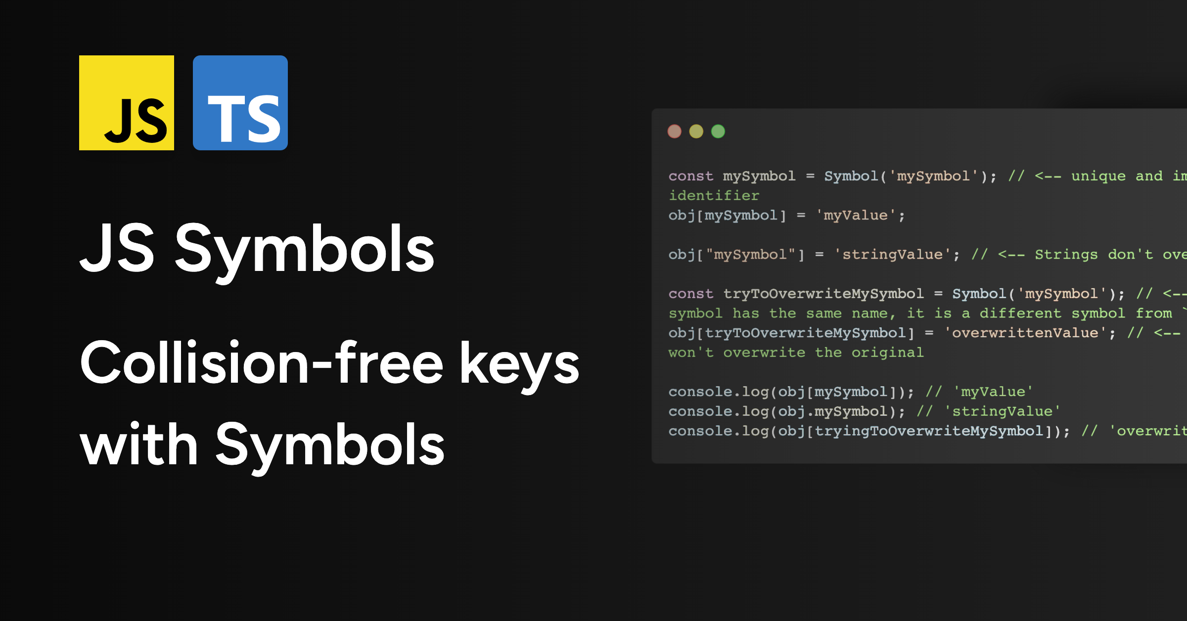 Symbols in JavaScript — What, Why, and How